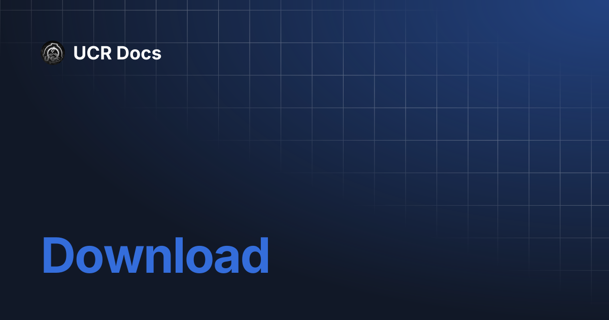 Download | UCR Docs
